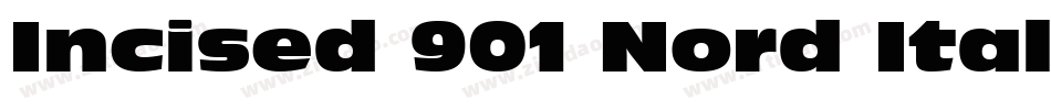 Incised 901 Nord Italic BT字体转换